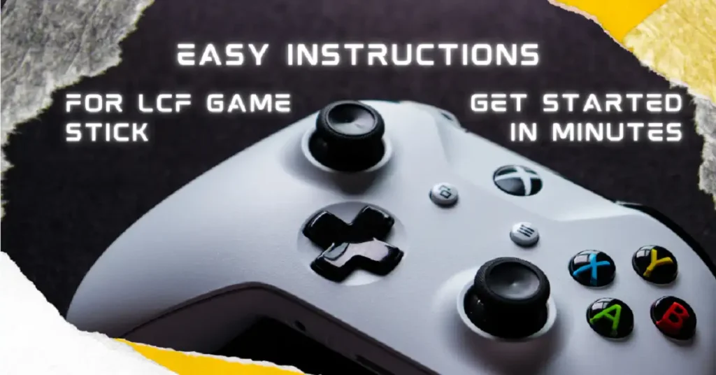 instructions for lcfgamestick